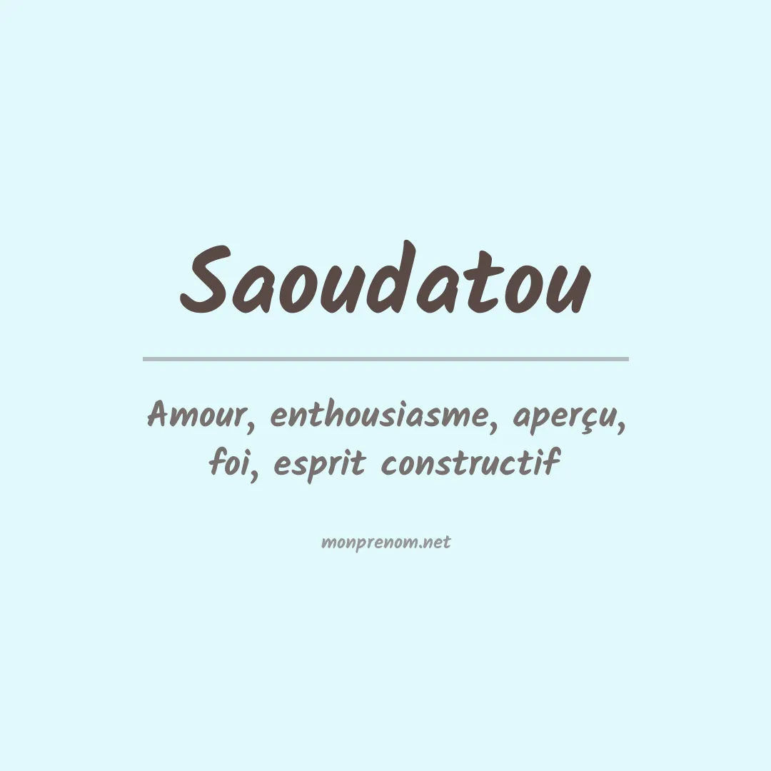 Signification du prénom Saoudatou