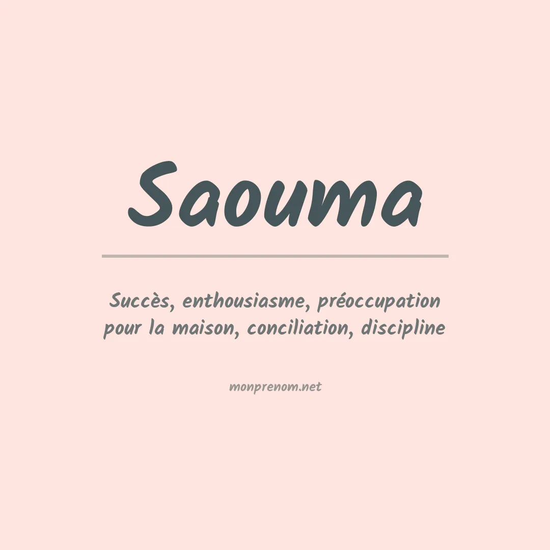 Signification du prénom Saouma
