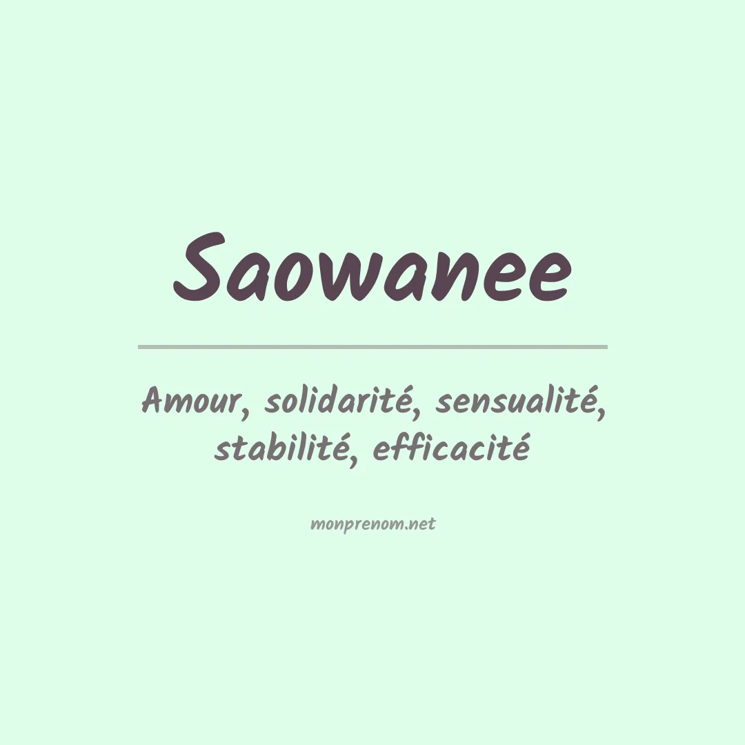 Signification du prénom Saowanee