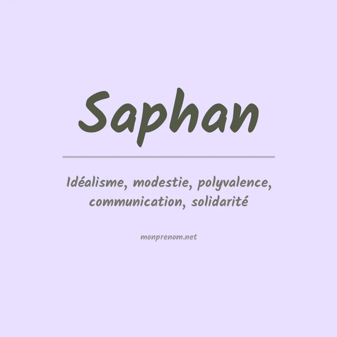 Signification du prénom Saphan