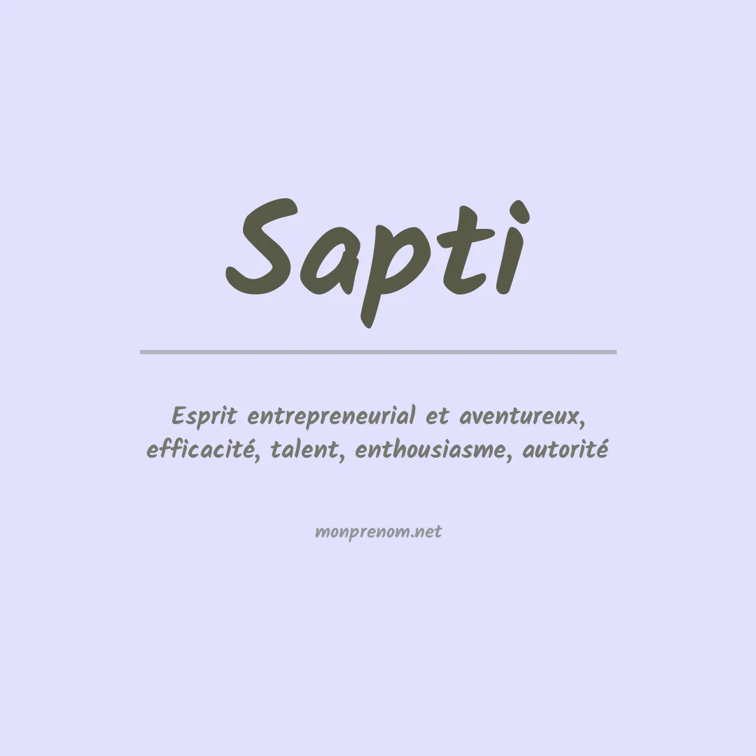 Signification du prénom Sapti