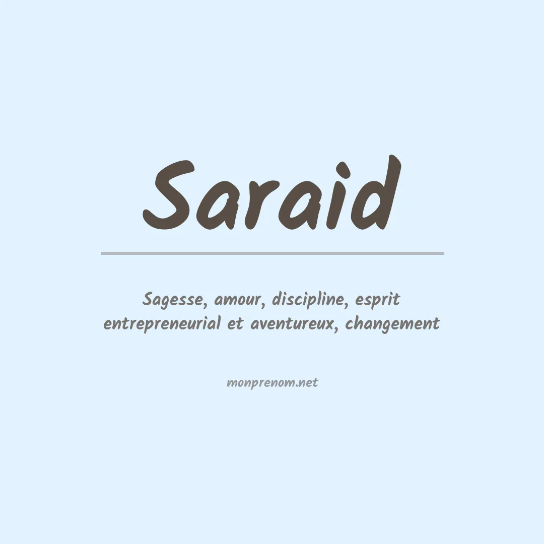 Signification du prénom Saraid