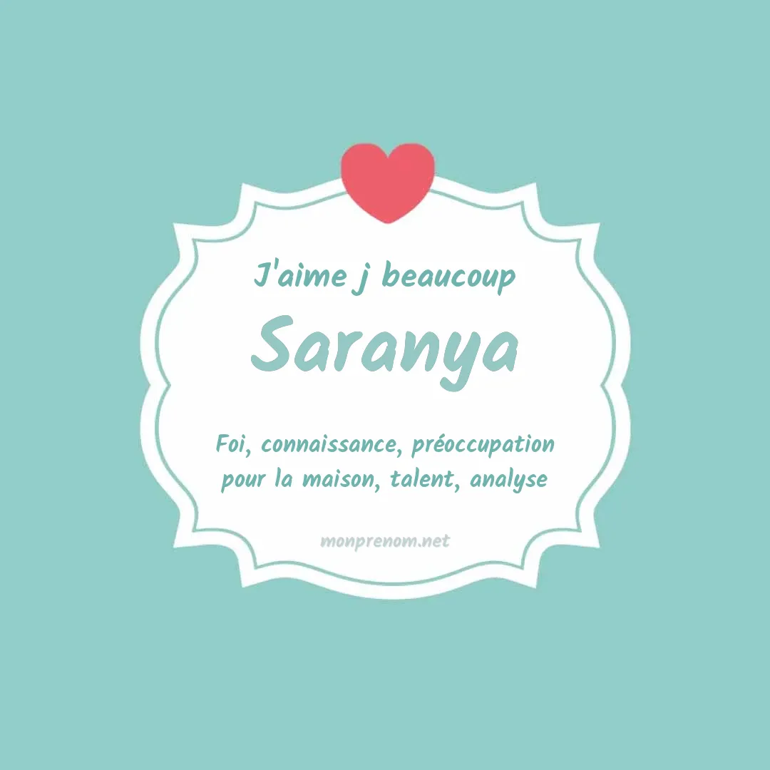 J'aime beaucoup Saranya