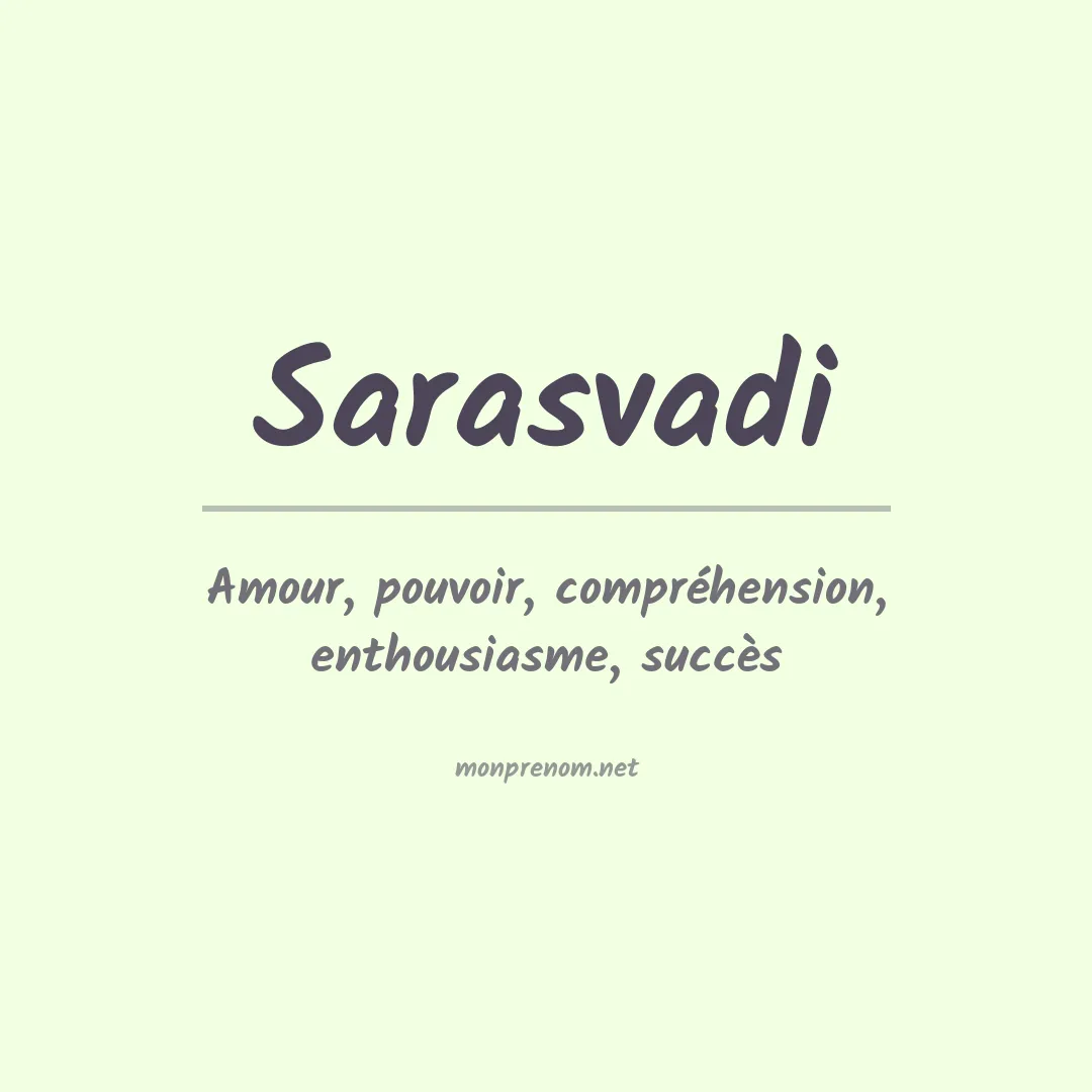 Signification du prénom Sarasvadi