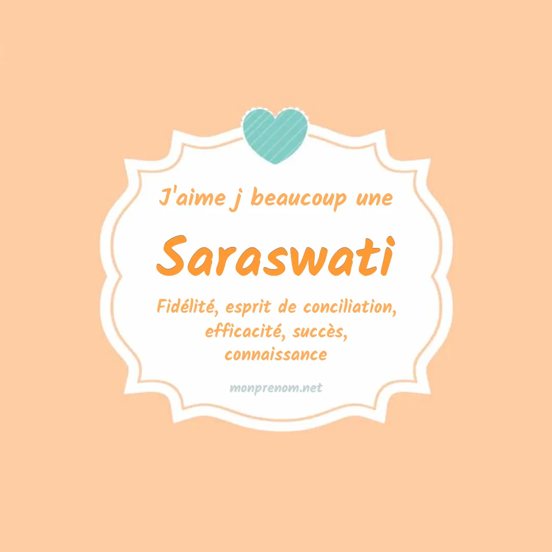 J'aime beaucoup Saraswati