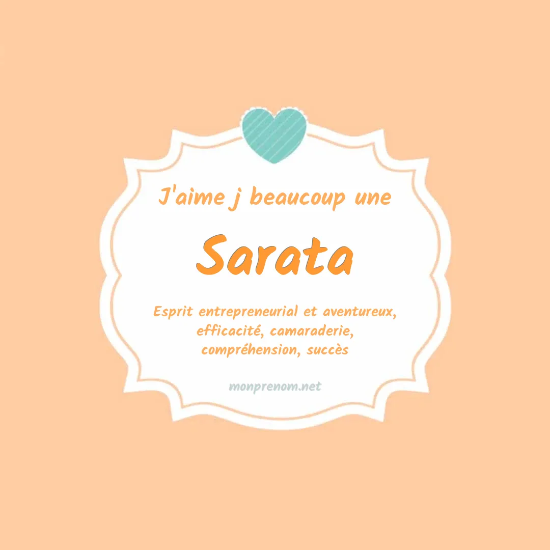 J'aime beaucoup Sarata