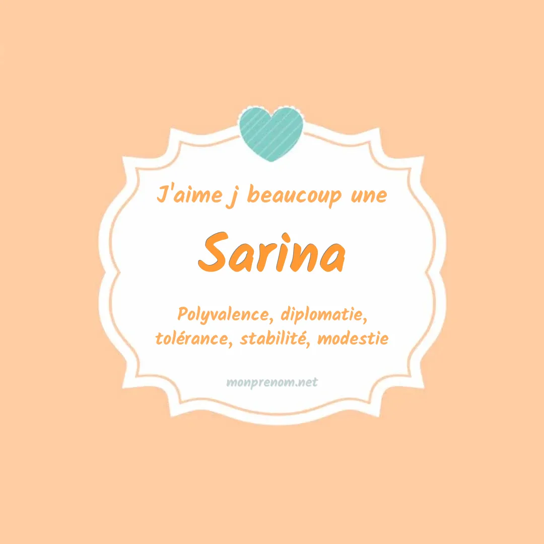 J'aime beaucoup Sarina