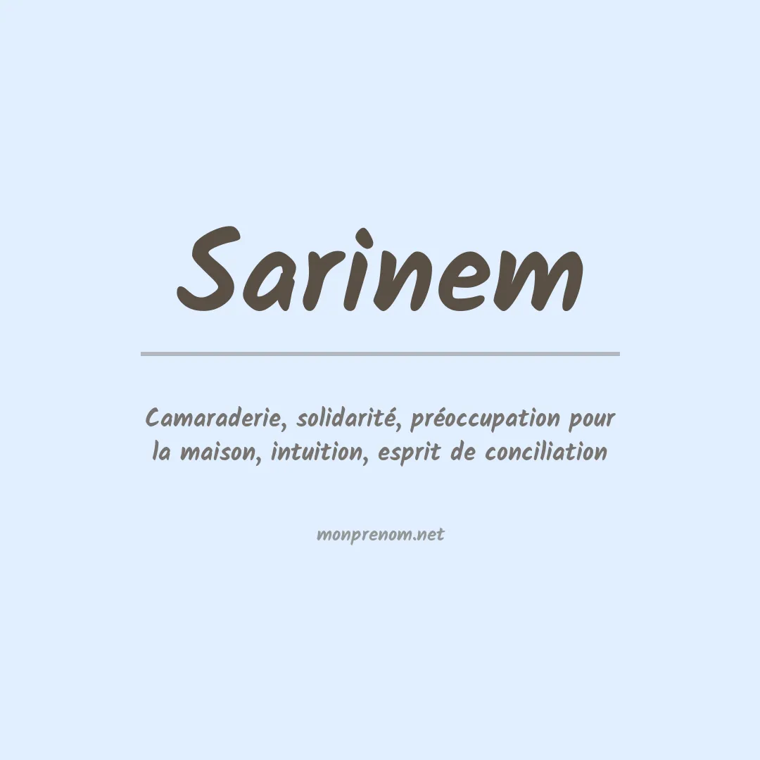 Signification du prénom Sarinem