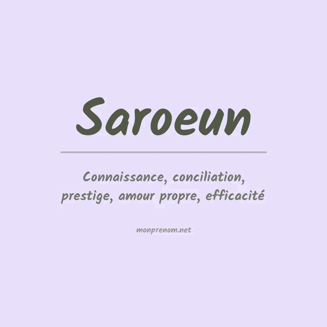 Signification du prénom Saroeun