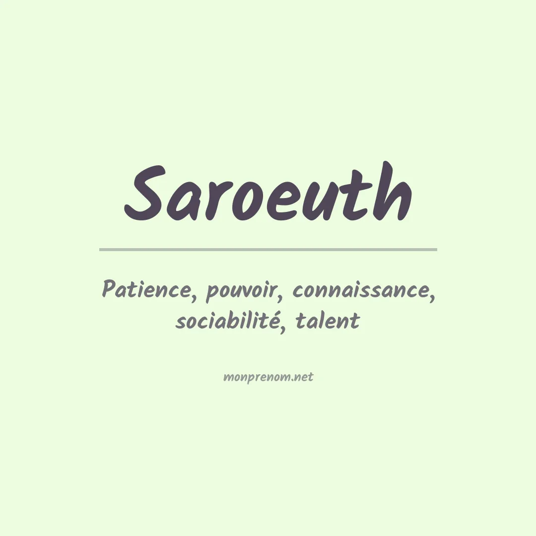 Signification du prénom Saroeuth