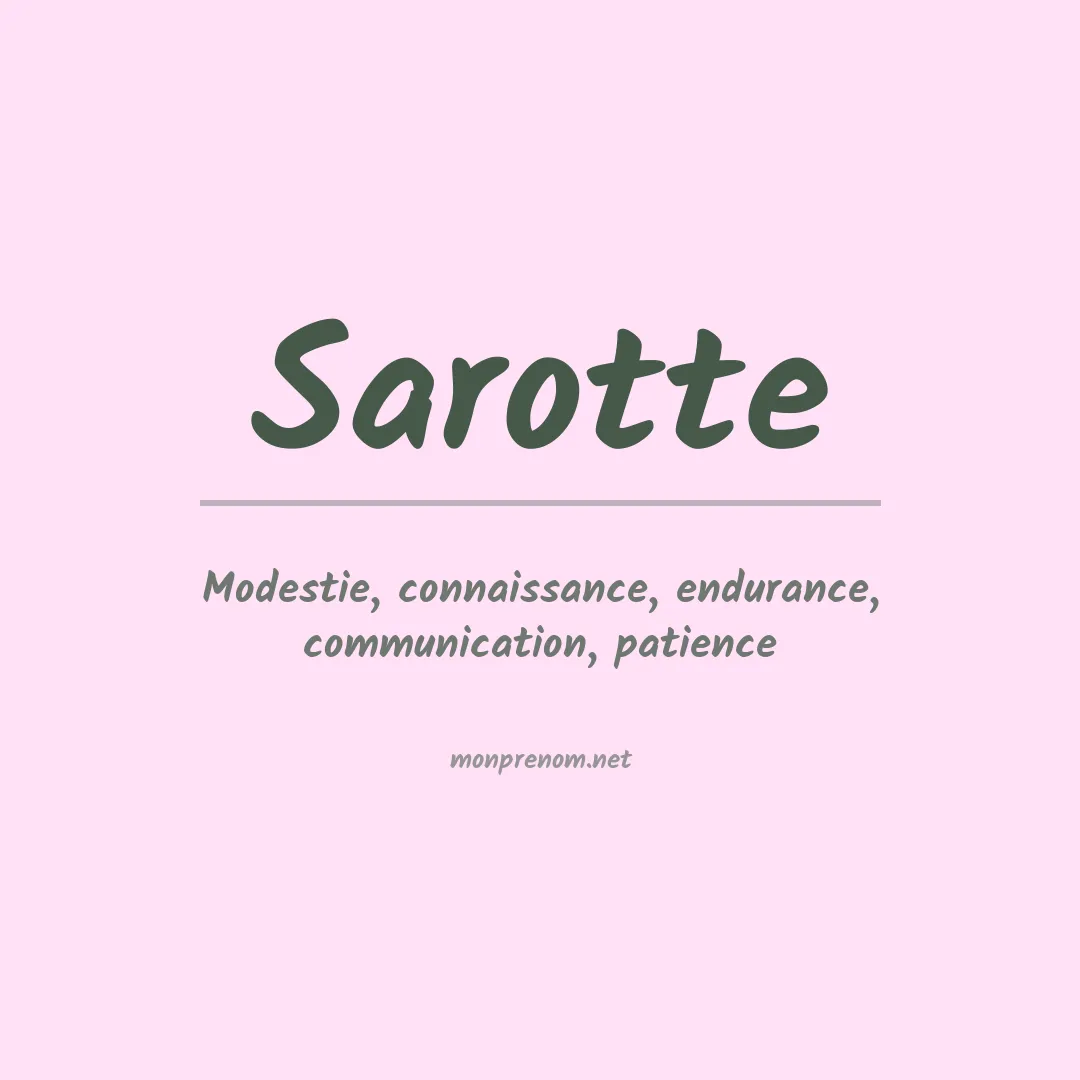 Signification du prénom Sarotte