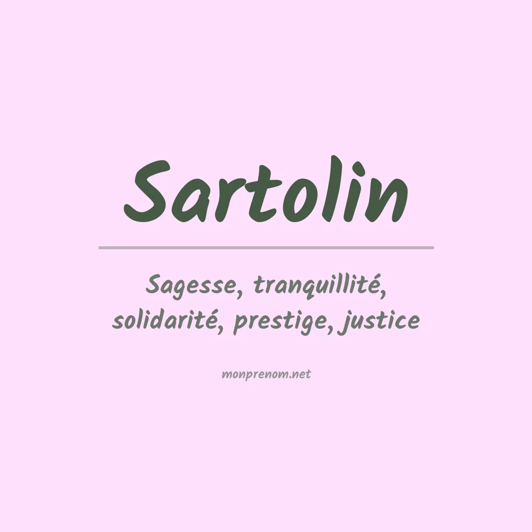 Signification du prénom Sartolin