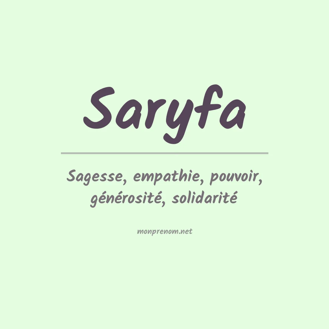 Signification du prénom Saryfa