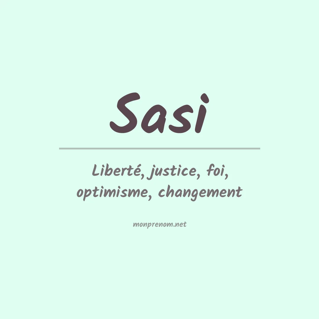 Signification du prénom Sasi