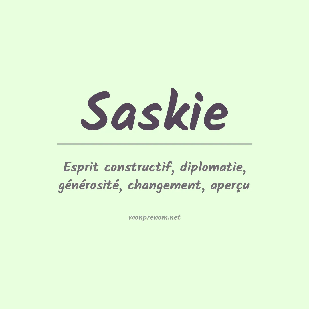 Signification du prénom Saskie