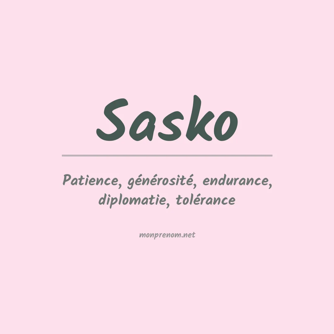 Signification du prénom Sasko