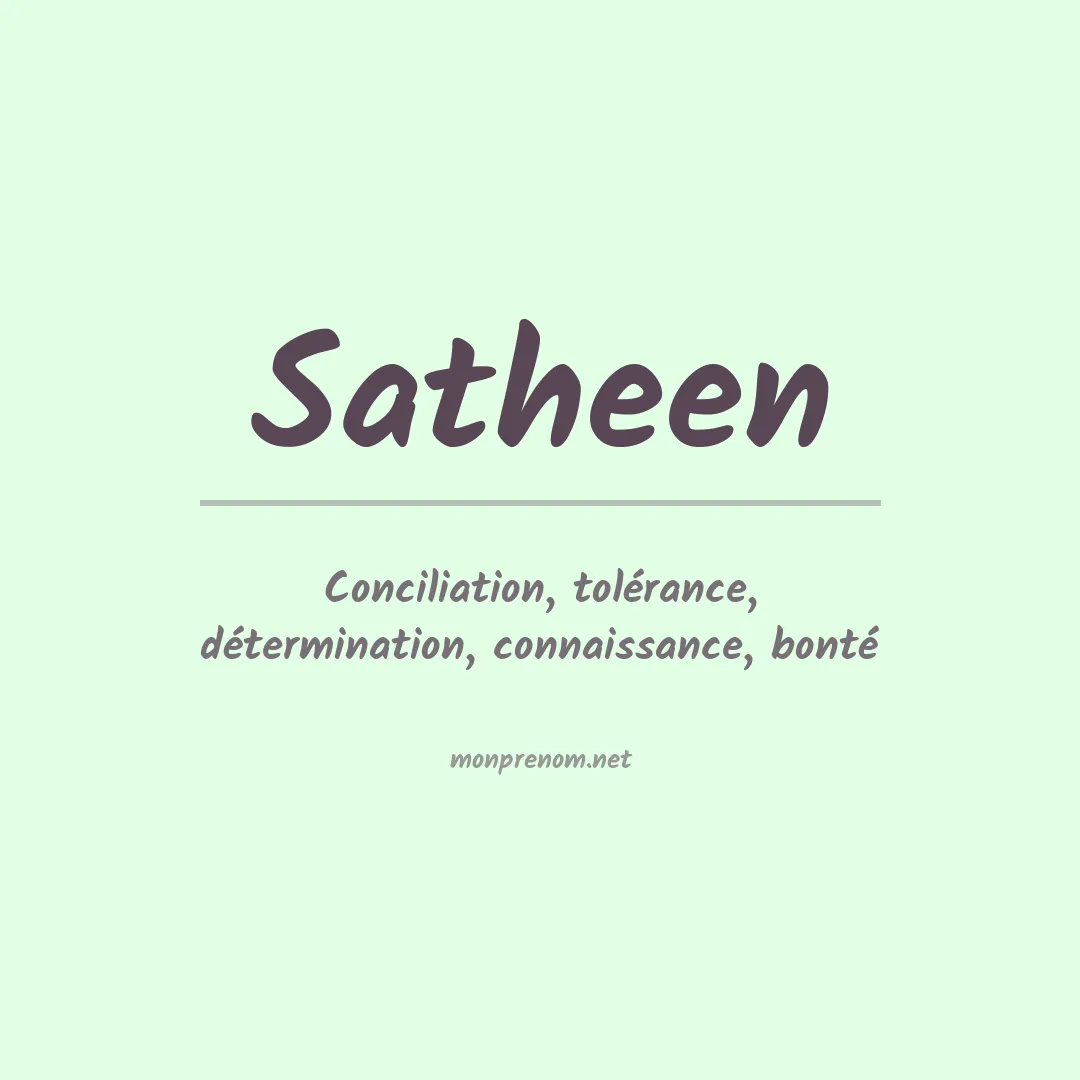 Signification du prénom Satheen