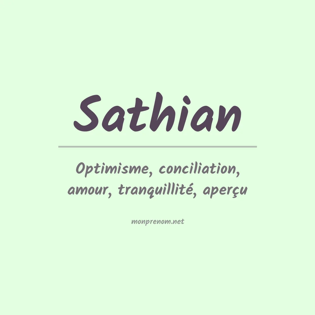Signification du prénom Sathian