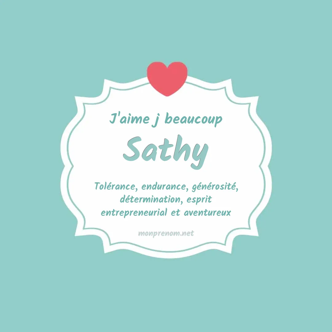 J'aime beaucoup Sathy