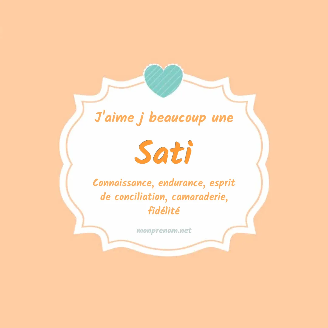 J'aime beaucoup Sati
