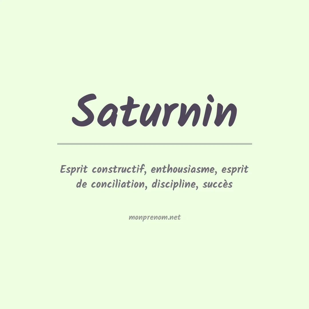Signification du prénom Saturnin