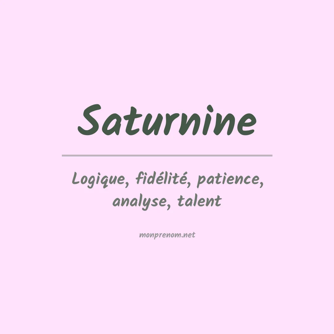 Signification du prénom Saturnine