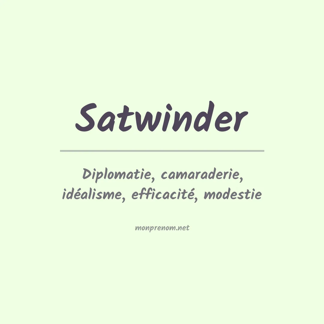 Signification du prénom Satwinder