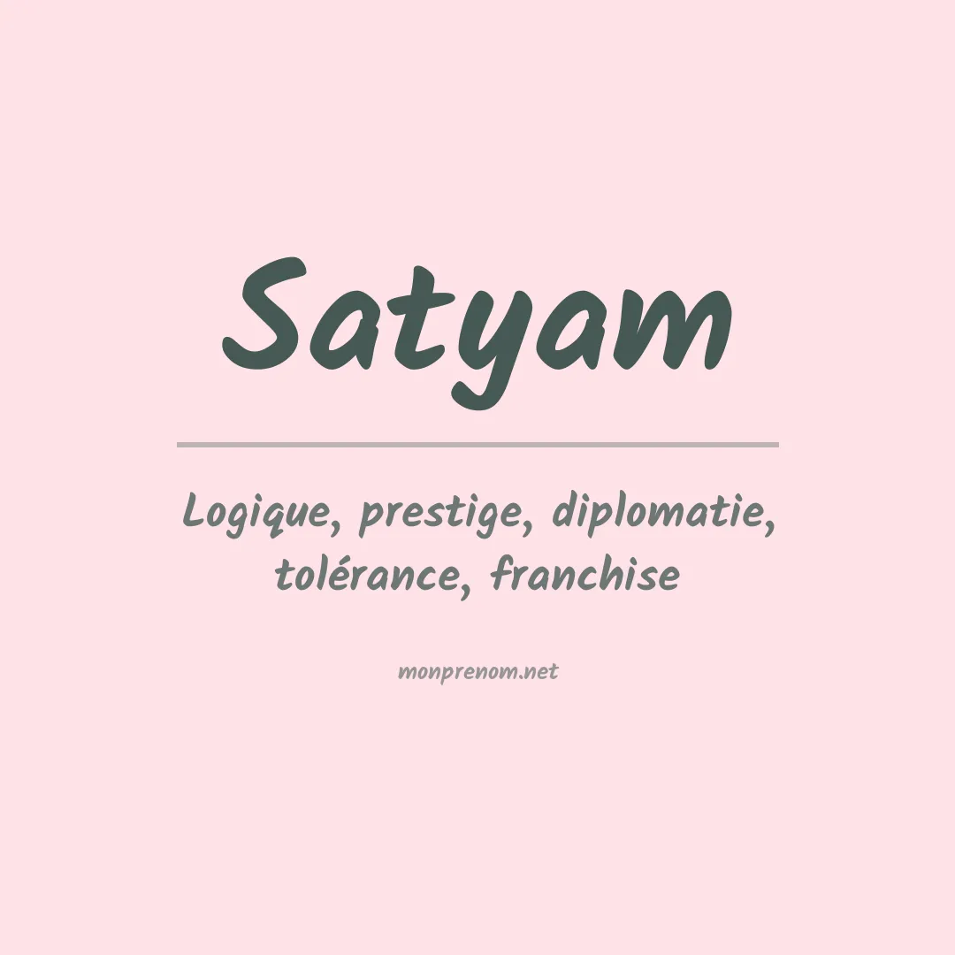 Signification du prénom Satyam
