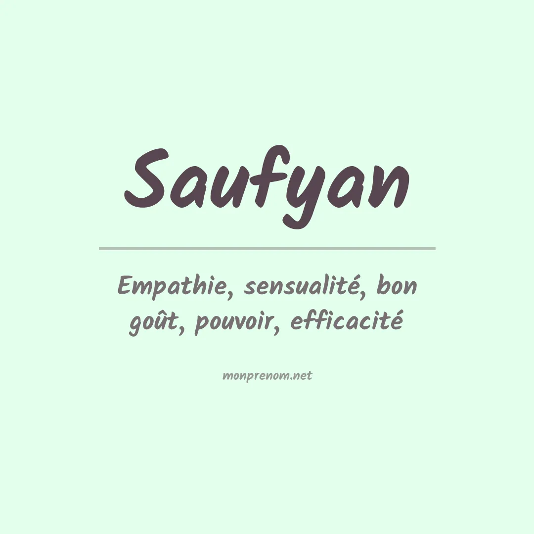 Signification du prénom Saufyan