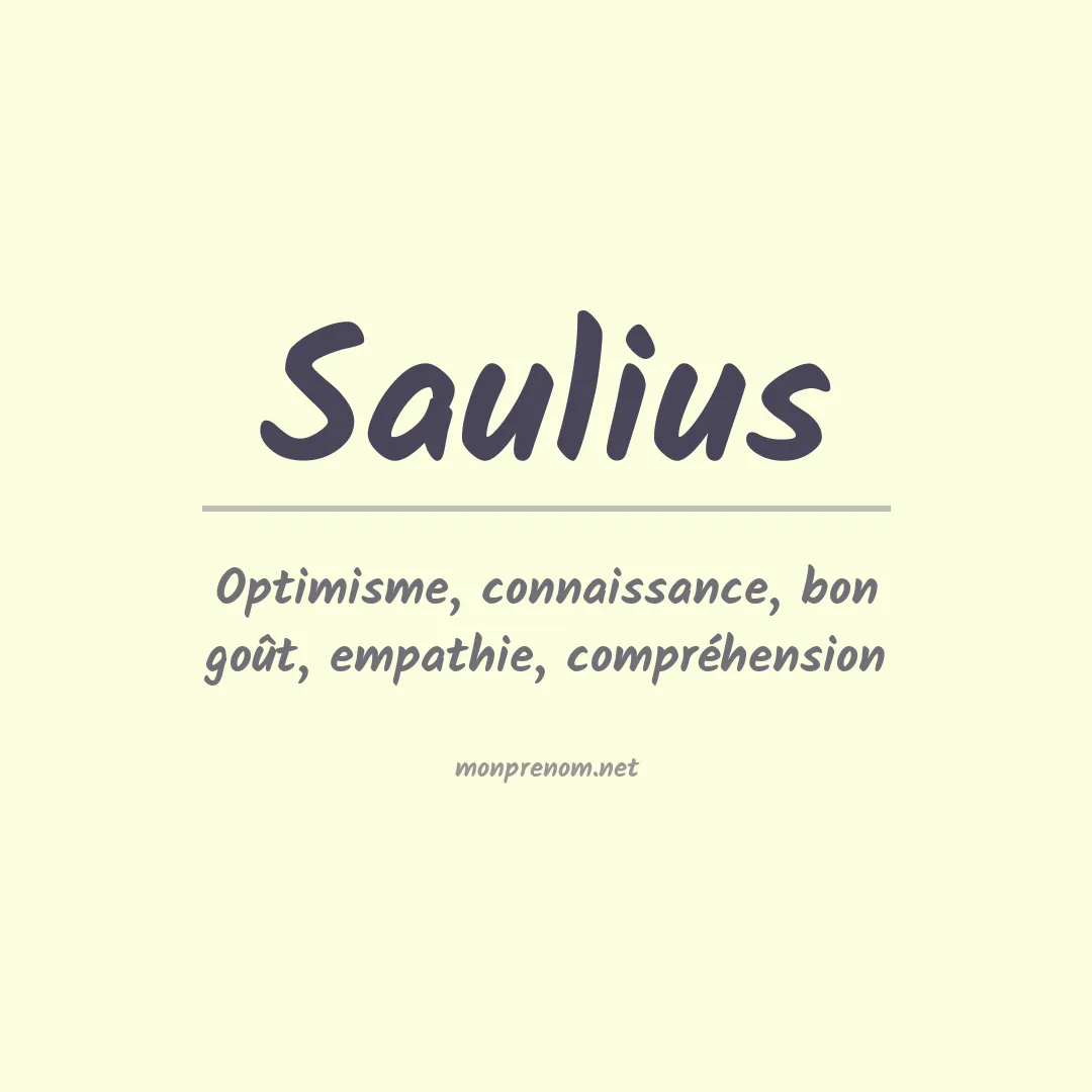 Signification du prénom Saulius
