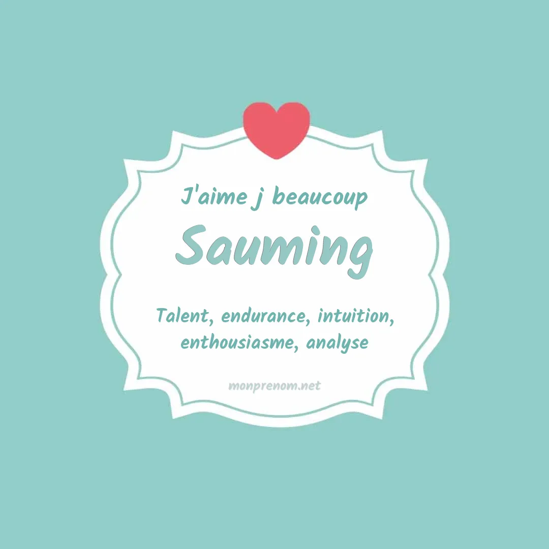 J'aime beaucoup Sauming