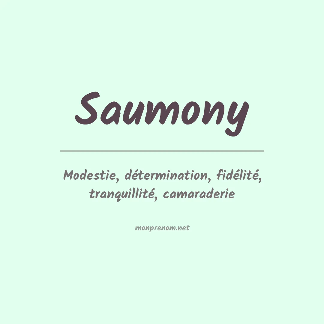 Signification du prénom Saumony