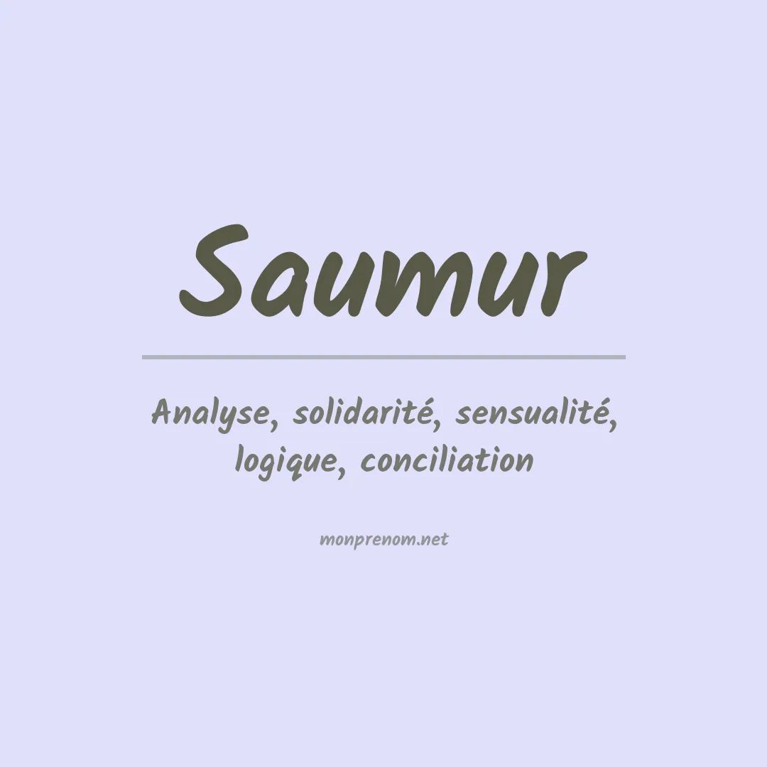 Signification du prénom Saumur