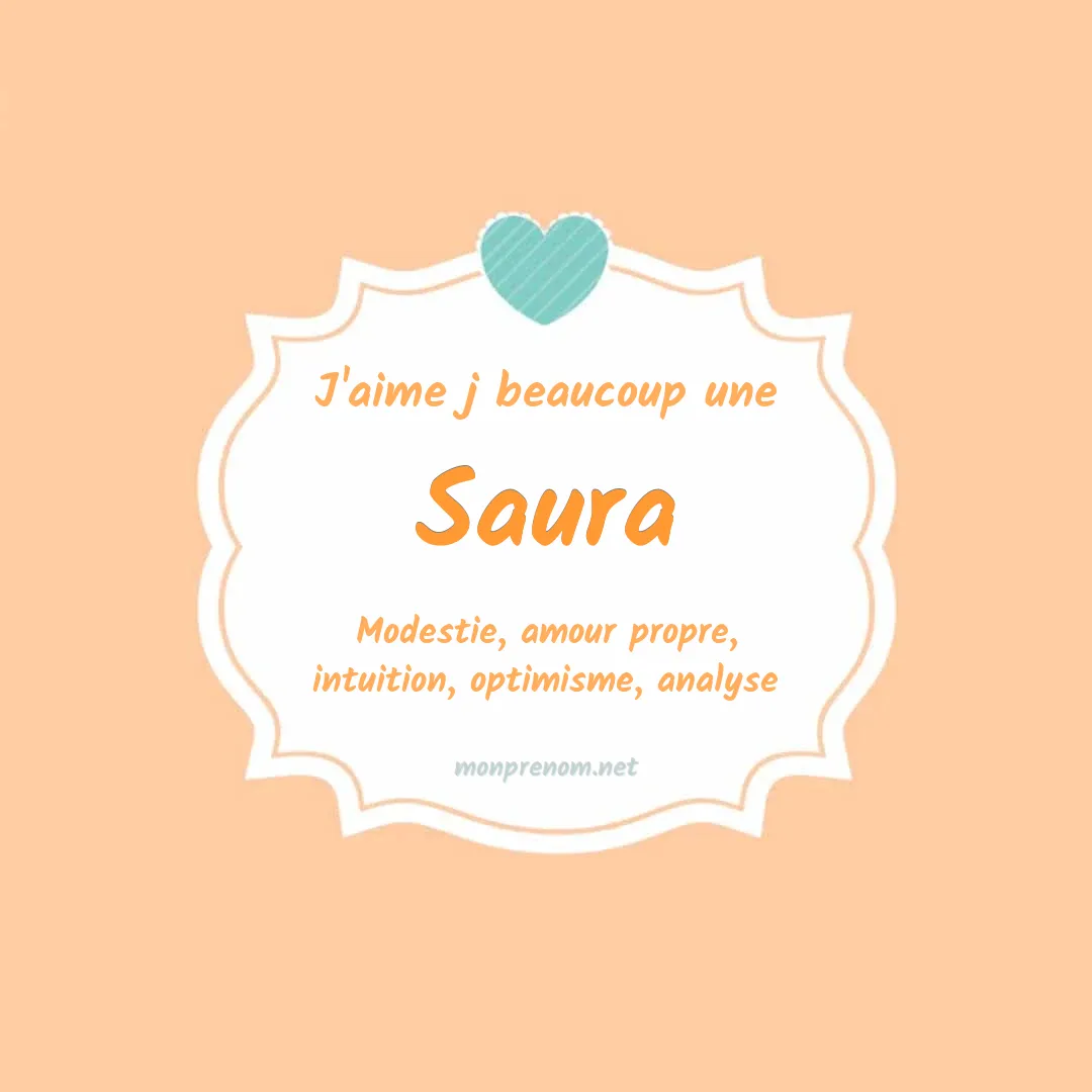 J'aime beaucoup Saura