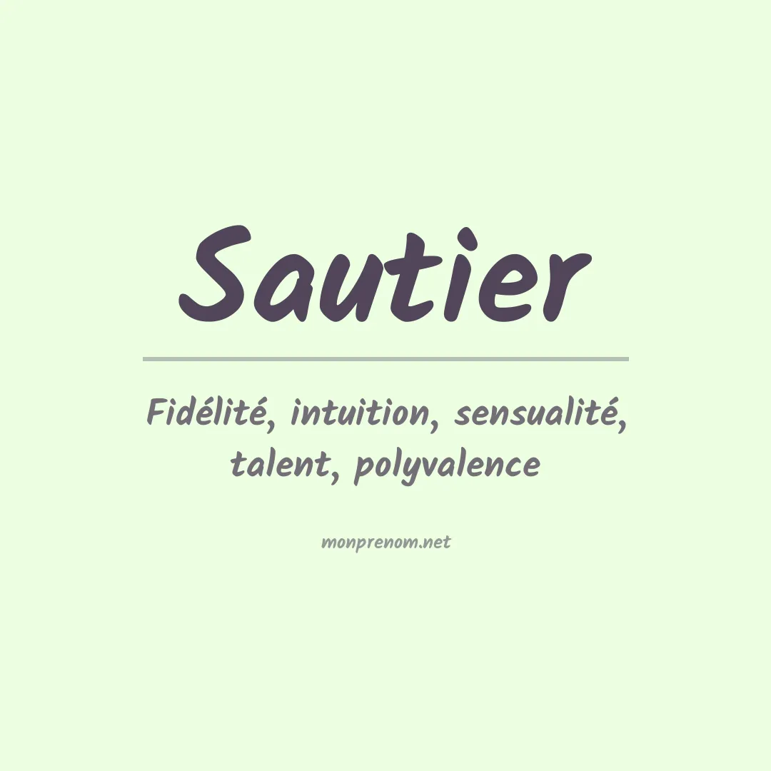 Signification du prénom Sautier