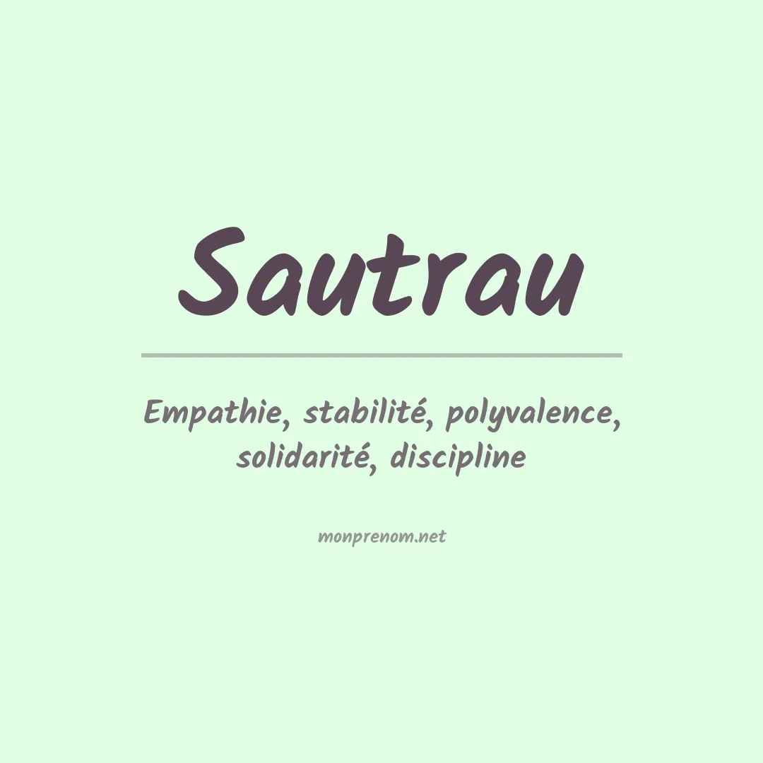 Signification du prénom Sautrau