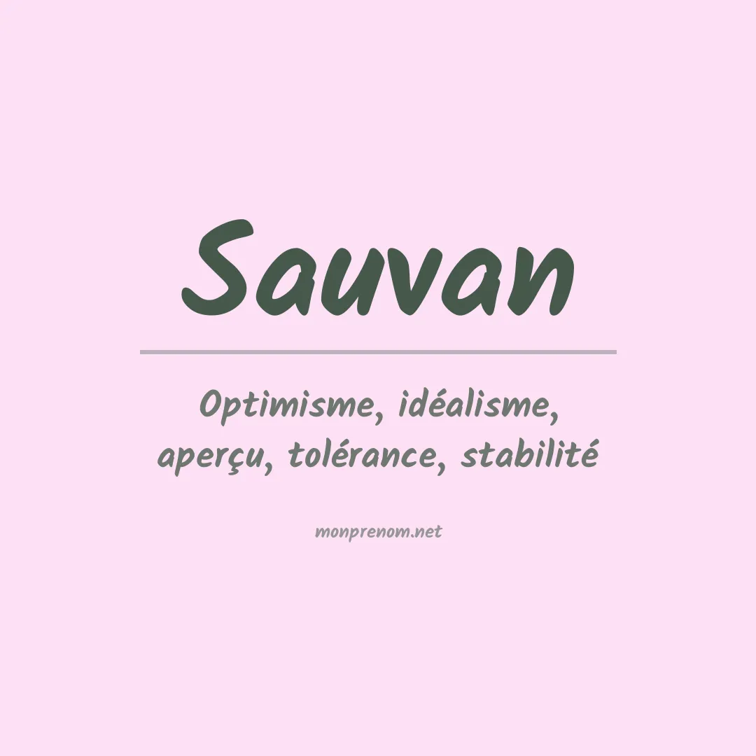 Signification du prénom Sauvan