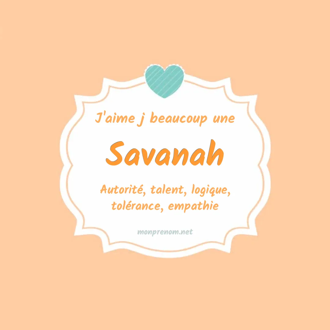 J'aime beaucoup Savanah