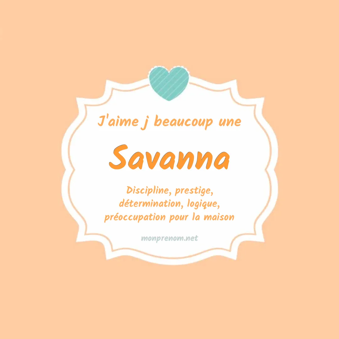 J'aime beaucoup Savanna
