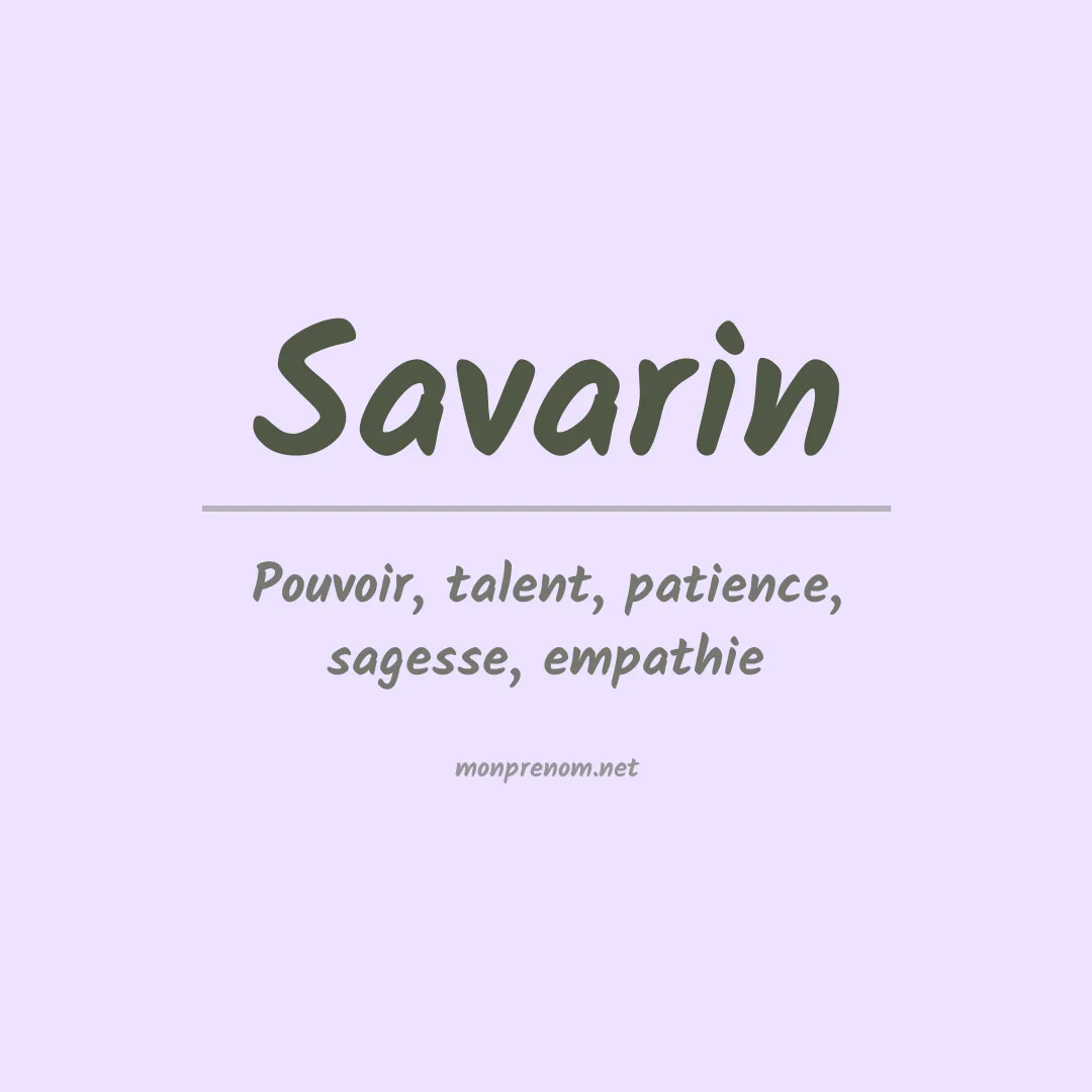 Signification du prénom Savarin