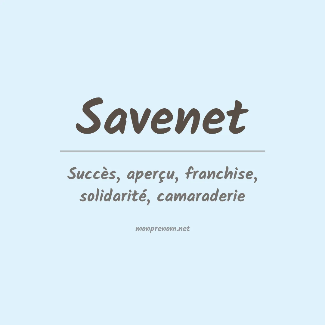 Signification du prénom Savenet
