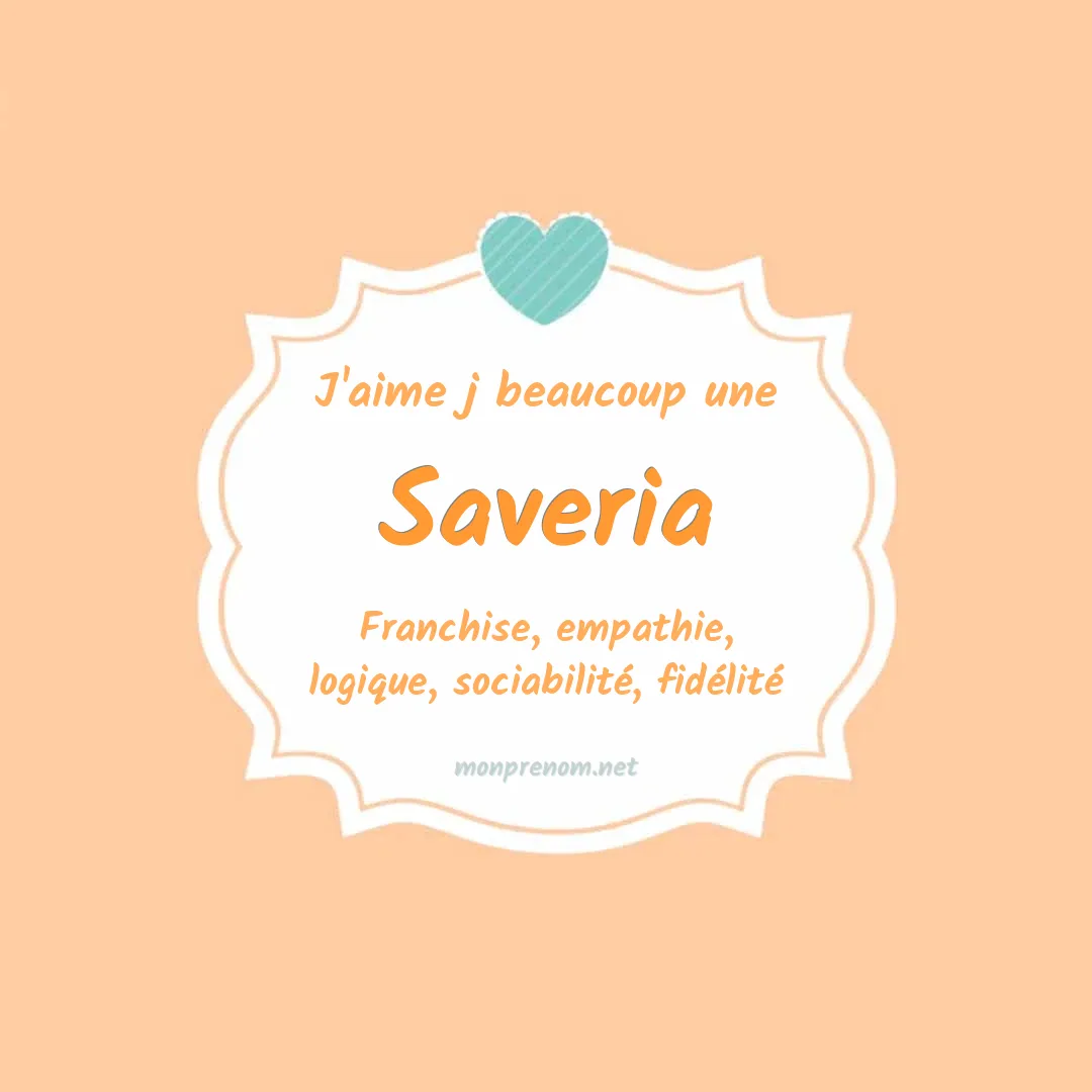 J'aime beaucoup Saveria