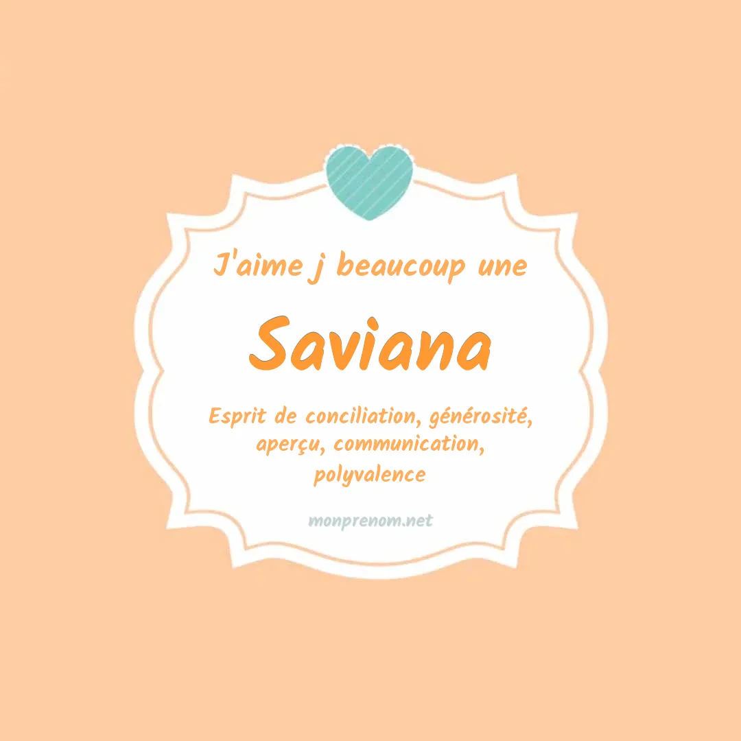 J'aime beaucoup Saviana