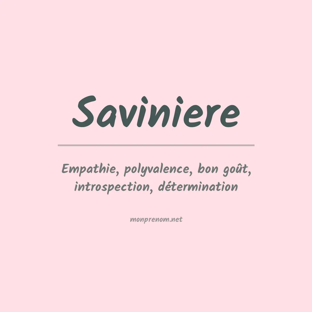 Signification du prénom Saviniere