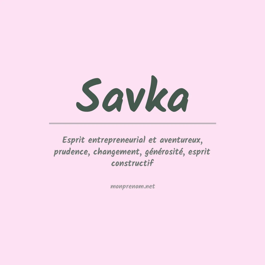 Signification du prénom Savka