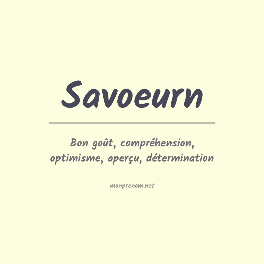 Signification du prénom Savoeurn
