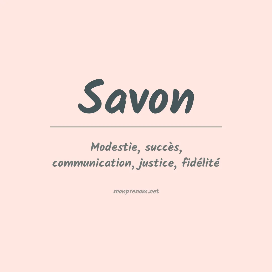 Signification du prénom Savon
