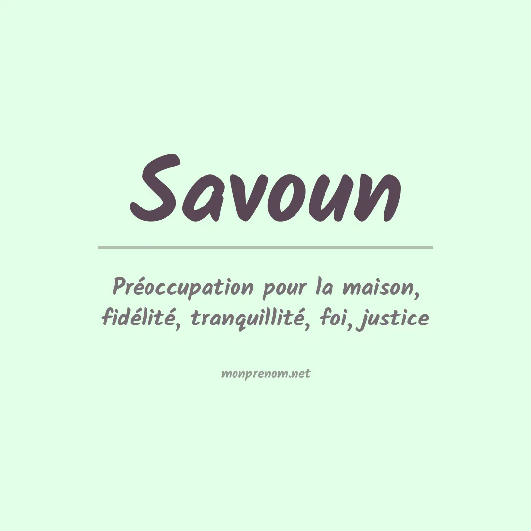 Signification du prénom Savoun