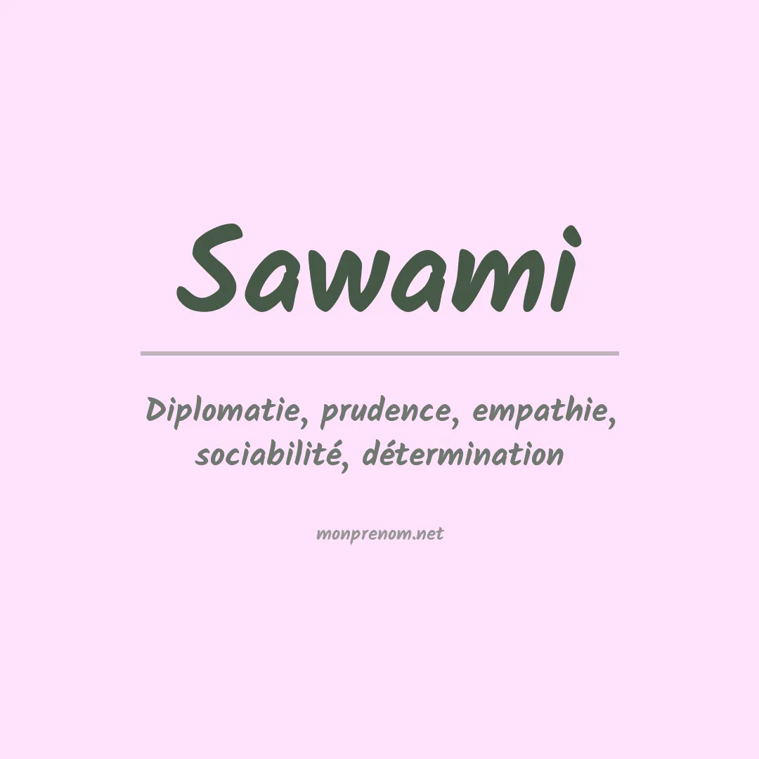 Signification du prénom Sawami