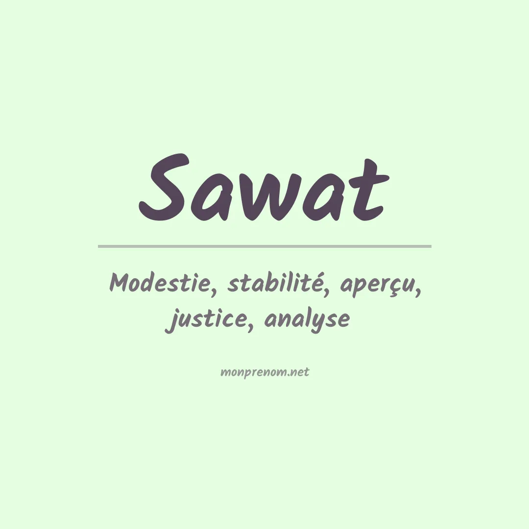 Signification du prénom Sawat